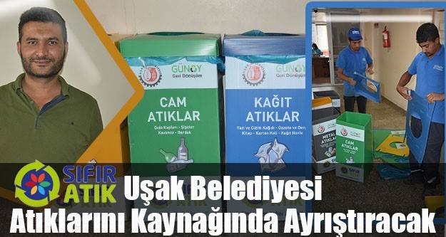 Uşak Belediyesi Atıklarını Kaynağında Ayrıştıracak